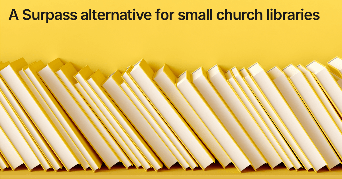 Title card reading "A Surpass alternative for small church libraries" over a row of pale library books