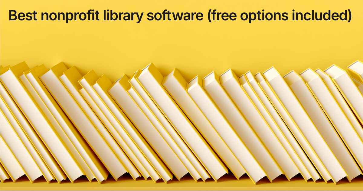 Title card reading "Best nonprofit library software (free options included)" over a row of pale library books