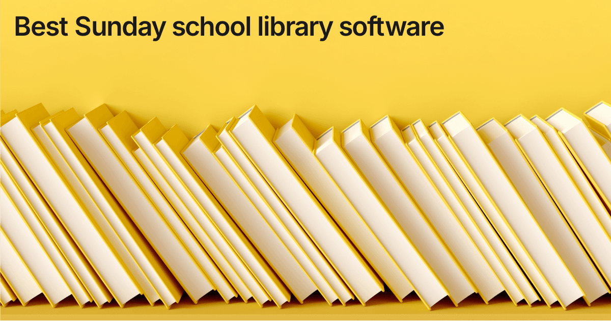 Title card reading "Best Sunday school library software" over a row of pale library books