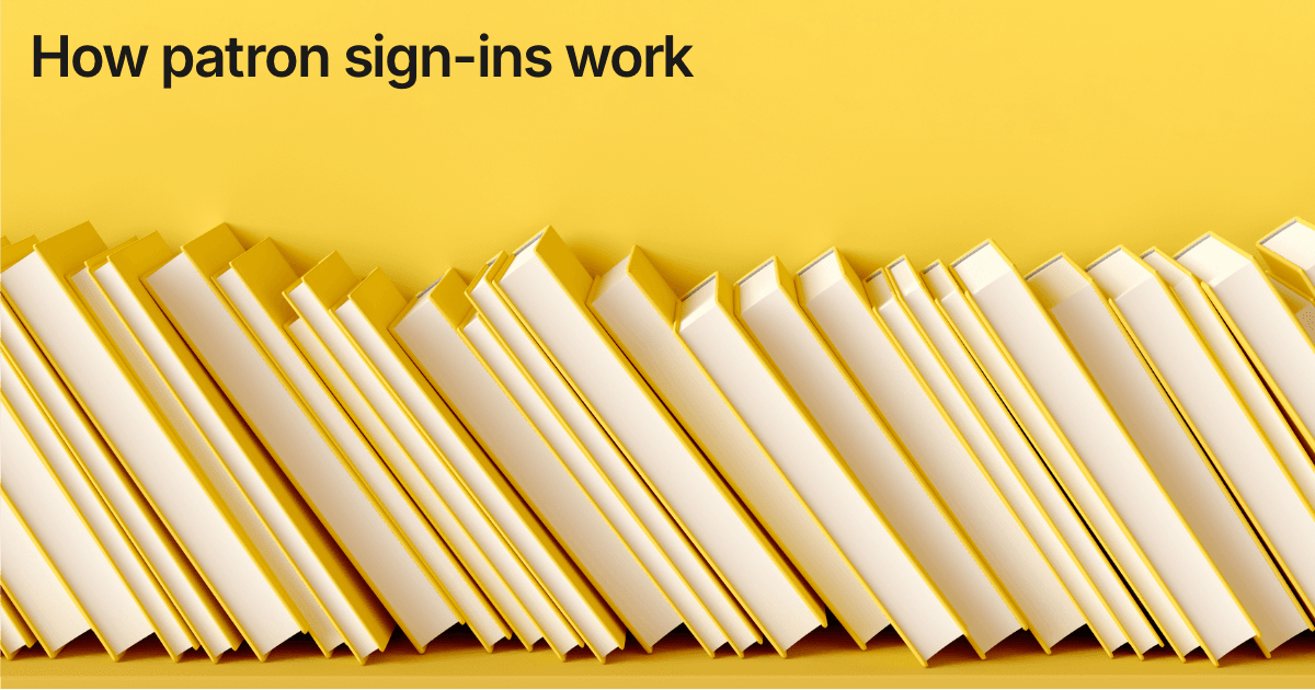 Title card reading "How patron sign-ins work" over a row of pale library books