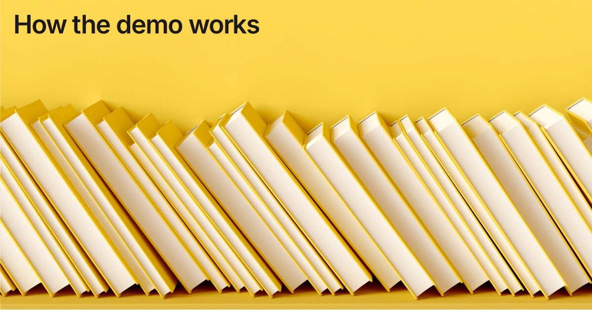 Title card reading "How the demo works" over a row of pale library books