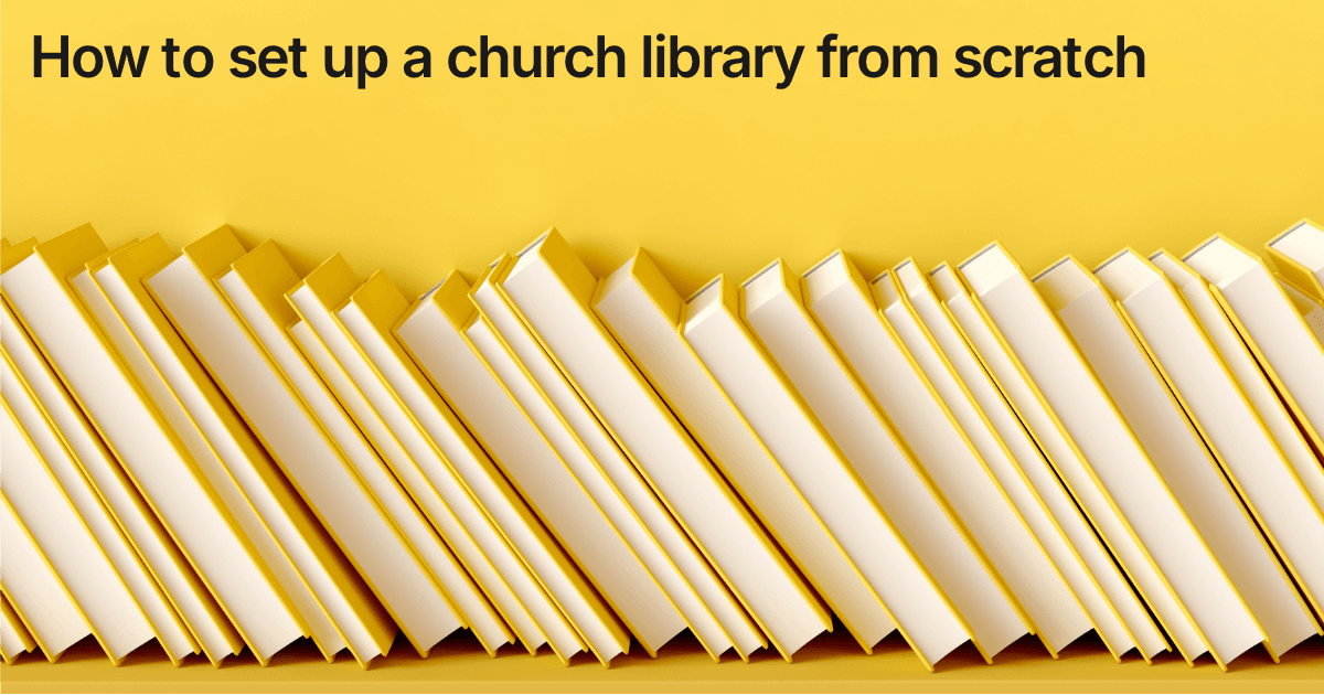 Title card reading "How to set up a church library from scratch" over a row of pale library books