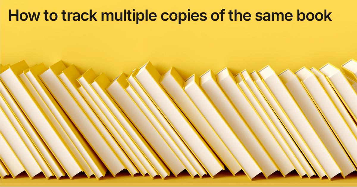 Title card reading "How to track multiple copies of the same book" over a row of pale library books