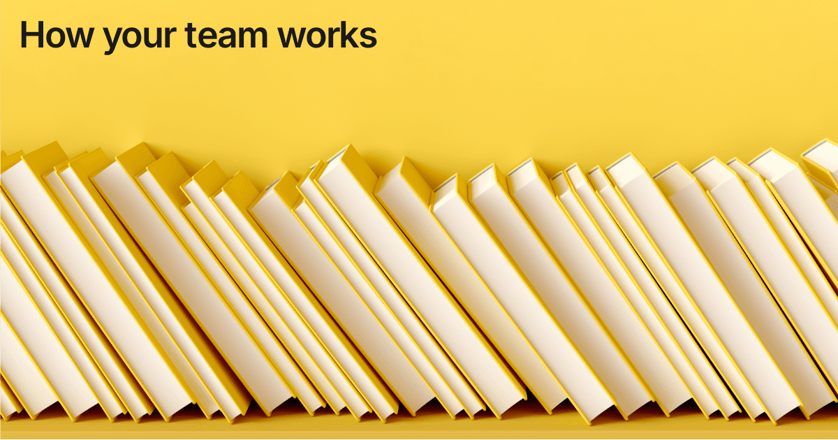 Title card reading "How your team works" over a row of pale library books