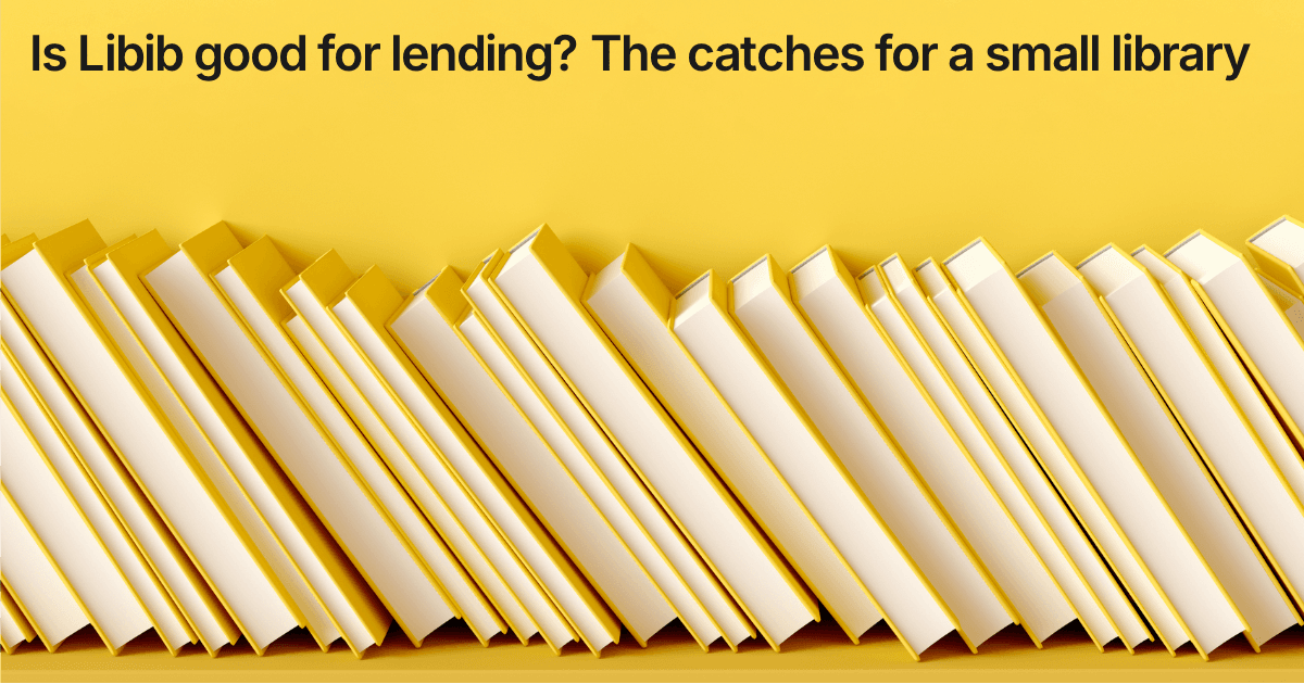 Title card reading "Is Libib good for lending? The catches for a small library" over a row of pale library books