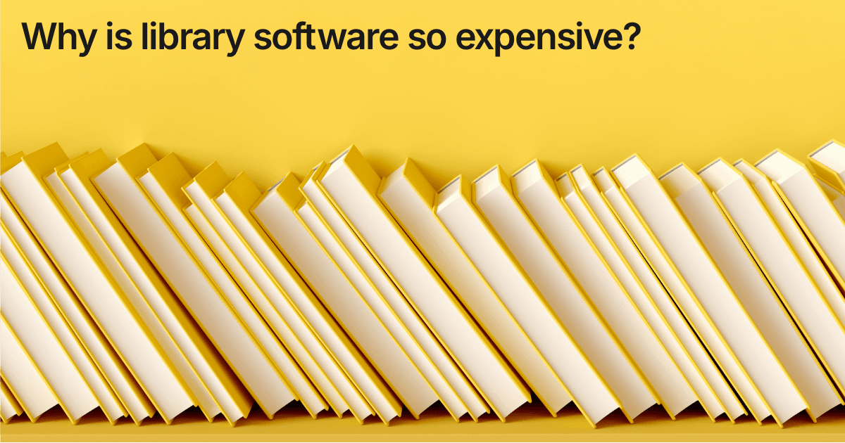 Title card reading "Why is library software so expensive?" over a row of pale library books
